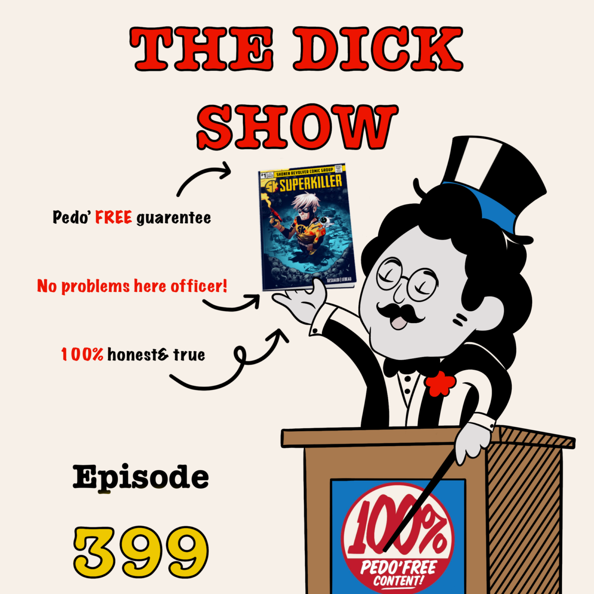 Episode 399 – Dick on 100% Content